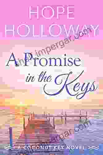 A Promise In The Keys (Coconut Key 7)