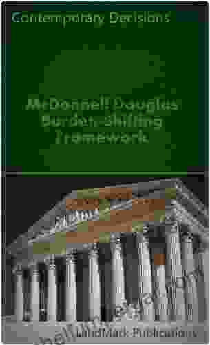 McDonnell Douglas Burden Shifting Framework (Employment Law Series)