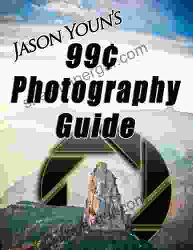 Jason Youn s 99c Photography Guide