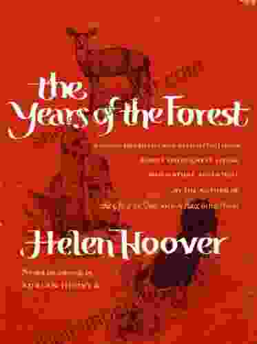 YEARS OF THE FOREST Helen Hoover