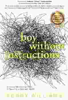 Boy Without Instructions: Surviving The Learning Curve Of Parenting A Child With ADHD