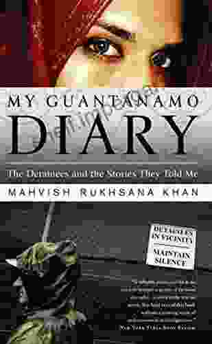 My Guantanamo Diary: The Detainees And The Stories They Told Me