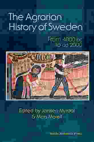 The Agrarian History of Sweden: From 4000 BC to AD 2000