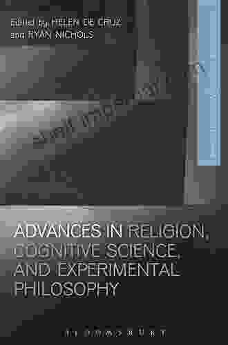 Advances In Religion Cognitive Science And Experimental Philosophy (Advances In Experimental Philosophy)